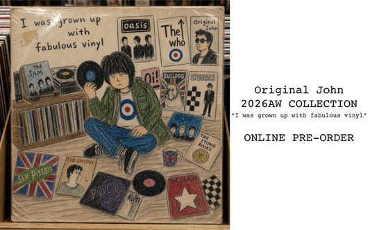 【受付終了】Original John 2026 Autumn/Winter Collection "I WAS GROWN UP WITH FABULOUS VINYL"