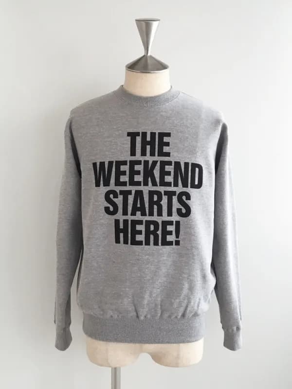 "THE WEEKEND STARTS HERE" Crew Sweat〈Heather Grey〉
