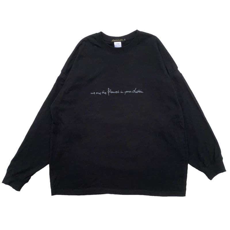 Original John(オリジナル ジョン) | "WE ARE THE FLOWERS IN YOUR DUSTBIN"デザインビッグシルエットTシャツ〈Black〉 - Sopwith camel